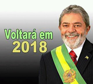 Resultado de imagem para lula presidente 2018