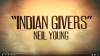 Neil Young -Indian Givers - Official Video