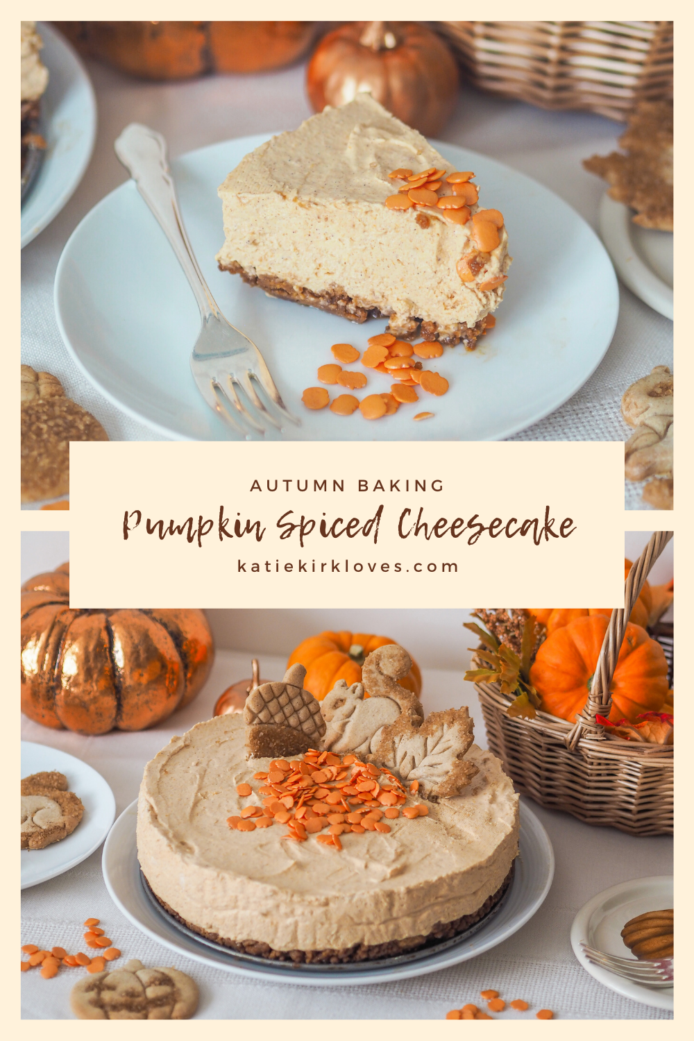 PIN IT!, Pumpkin Spiced Cheesecake Recipe, No Bake Cheesecake, Autumn Cheesecake, Fall Cheesecake, Pumpkin Spice Cheesecake, Katie Kirk Loves, UK Food Blogger, UK Recipe, Delicious Creamy Cheesecake