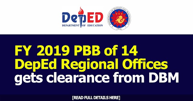 FY 2019 PBB Of 14 Deped Regional Offices Gets Clearance From DBM