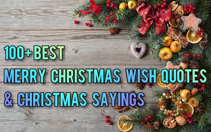 100+ best Merry Christmas Wish Quotes & Christmas Sayings