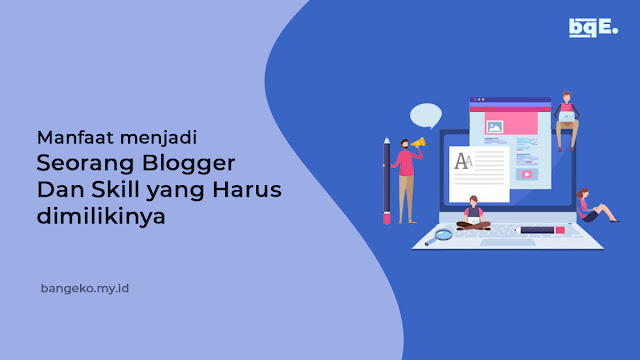 skill yang harus dimiliki blogger