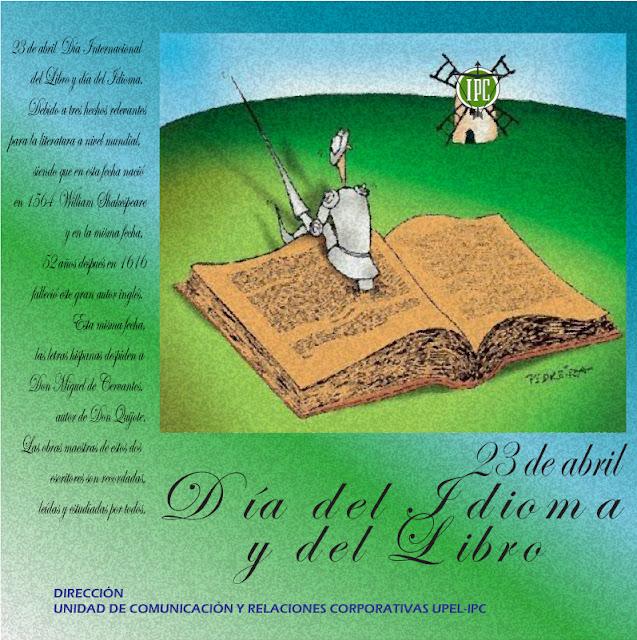 http://www.ipc.upel.edu.ve/index.php/noticias/611-dia-del-idioma-y-del-libro-2017