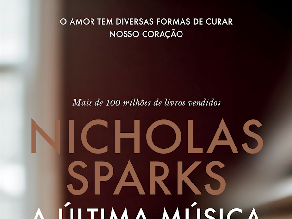 [Resenha] A Última Música de Nicholas Sparks e Editora Arqueiro