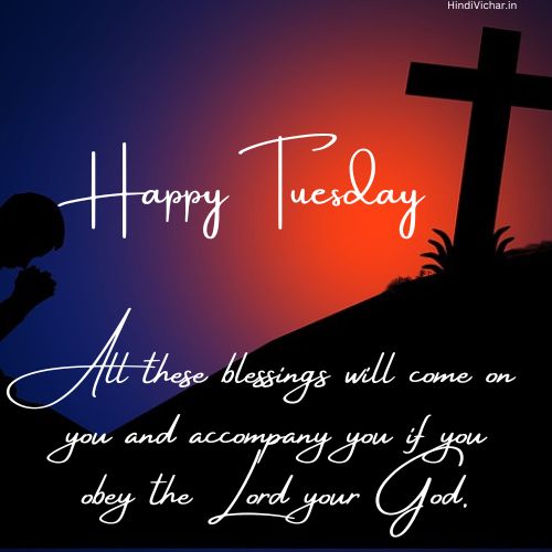 Happy Tuesday Blessings