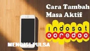 Cara Memperpanjang Masa Aktif Indosat