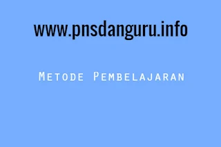 Pengertian Metode Pembelajaran Beserta Jenis Pengertian Metode Pembelajaran Beserta Jenis-Jenisnya