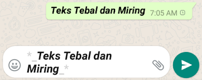 Cara Membuat Teks Tebal dan Miring di WhatsApp