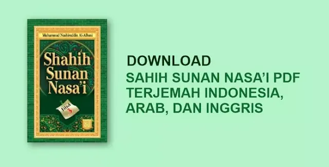 Download Kitab Sunan Nasa’i PDF Terjemah Indonesia, Arab, dan Inggris