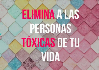 relaciones toxicas cómo eliminarlas