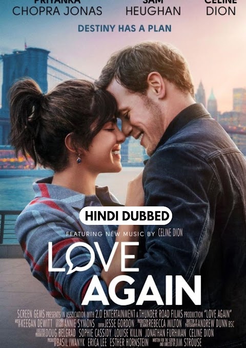 Love Again (2023) Hindi Dubbed Full Movie Watch Online Free Download