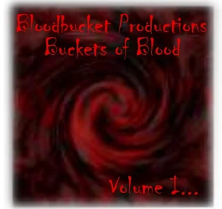 Compilado Buckets of blood vol 1 (2002)