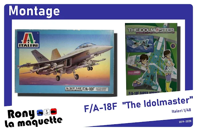 Montage pas à pas du F/A 18 Idolmaster d'Italeri au 1/48.