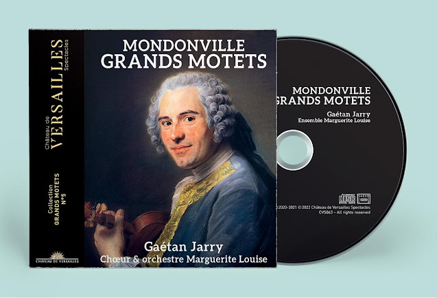 Jean-Joseph de Mondonville Grands Motets; Choir and orchestra Marguerite Louise, Gaetan Jarry; Chateau de Versailles Spectacles