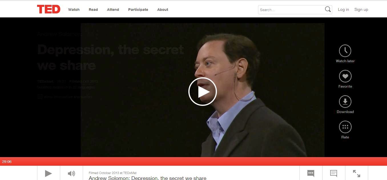 http://www.ted.com/talks/andrew_solomon_depression_the_secret_we_share#t-1734300