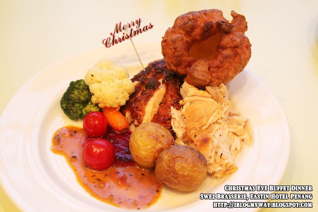 Christmas Eve Buffet Dinner @ Swez Brasserie, Eastin Hotel Penang