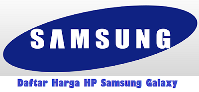  Saat ini Samsung masih memegang titel juara untuk penjualan ponsel pintarnya baik di Indo Daftar Harga HP Samsung Galaxy Terbaru Januari 2018