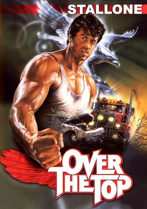 [VF] Over the Top : Bras de fer 1987 Film Complet Streaming