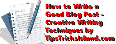 How to Write a Good Blog Post 