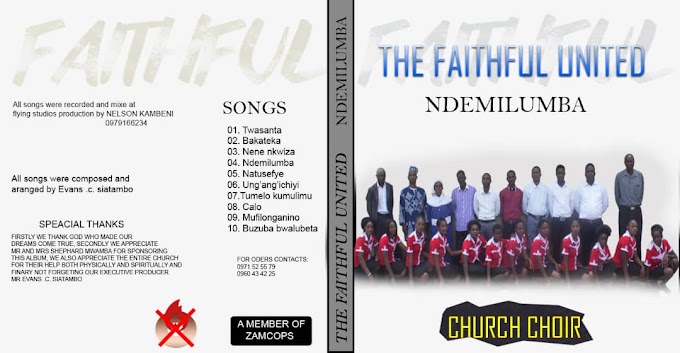 The Faithful United Choir – Mufilonganino
