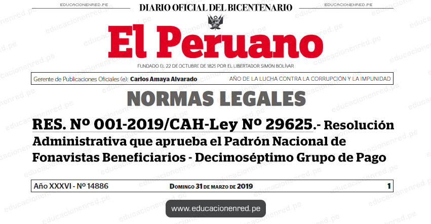 RES. Nº 001-2019/CAH-Ley Nº 29625 - Resolución Administrativa que aprueba el Padrón Nacional de Fonavistas Beneficiarios - Decimoséptimo Grupo de Pago - www.fonavi-st.gob.pe