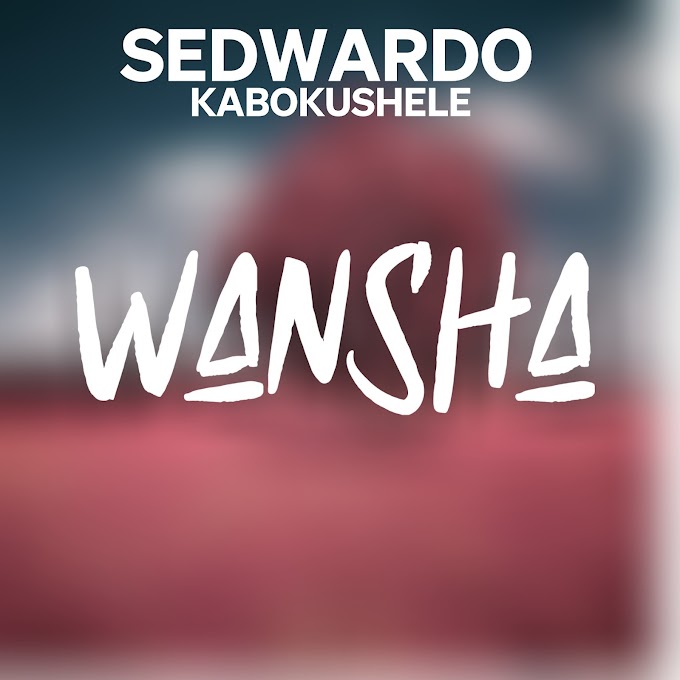 Sedwardo Kabokushele – Wansha
