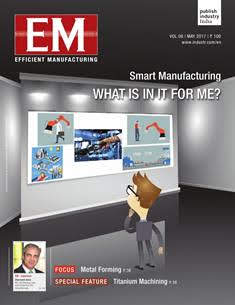 EM Efficient Manufacturing - May 2017 | TRUE PDF | Mensile | Professionisti | Tecnologia | Industria | Meccanica | Automazione
The monthly EM Efficient Manufacturing offers a threedimensional perspective on Technology, Market & Management aspects of Efficient Manufacturing, covering machine tools, cutting tools, automotive & other discrete manufacturing.
EM Efficient Manufacturing keeps its readers up-to-date with the latest industry developments and technological advances, helping them ensure efficient manufacturing practices leading to success not only on the shop-floor, but also in the market, so as to stand out with the required competitiveness and the right business approach in the rapidly evolving world of manufacturing.
EM Efficient Manufacturing comprehensive coverage spans both verticals and horizontals. From elaborate factory integration systems and CNC machines to the tiniest tools & inserts, EM Efficient Manufacturing is always at the forefront of technology, and serves to inform and educate its discerning audience of developments in various areas of manufacturing.