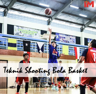 Kumpulan-Teknik-Shooting-Basket