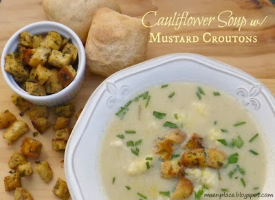 Cauliflower Soup w/ Mustard Croutons