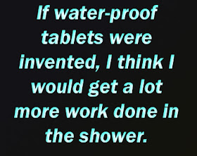 If water-proof tablets were invented