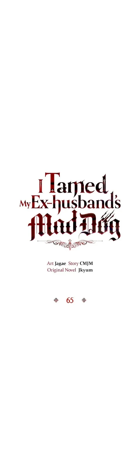  I Tamed My Ex-Husband’s Mad Dog S2 Chapter 65