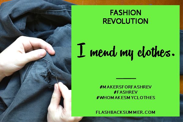 Flashback Summer - Fashion Revolution 2016: I Mend My Clothes