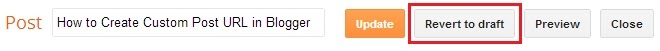 blogger-post-revert-to-draft