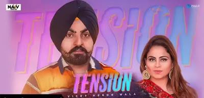 Tension Lyrics- Vicky Heron Wala