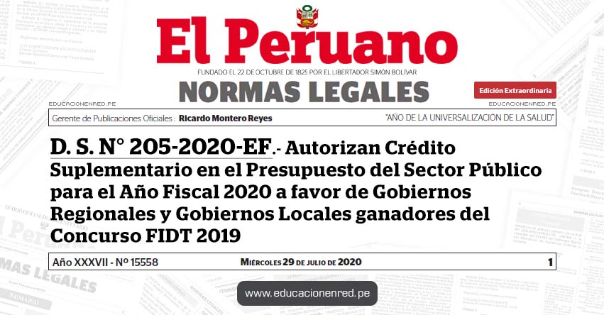 D. S. N° 205-2020-EF.- Autorizan Crédito Suplementario en el Presupuesto del Sector Público para el Año Fiscal 2020 a favor de Gobiernos Regionales y Gobiernos Locales ganadores del Concurso FIDT 2019