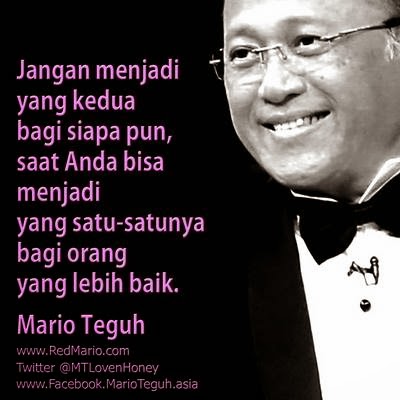 KUMPULAN KATA BIJAK MARIO TEGUH  WWW.REDMARIO.COM 