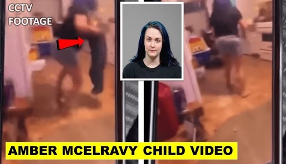 Full Video Amber Rae McElravy Child Abuse