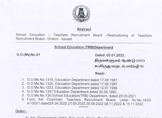 ஆசிரியர் தேர்வு வாரியம் (TRB) மறுசீரமைப்பு - அரசாணை வெளியீடு - G.O.(Ms)No.01 - Dated: 03.01.2023 - School Education (TRB) Department - School Education - Teachers Recruitment Board -Restructuring of Teachers Recruitment Board - Orders - Issued