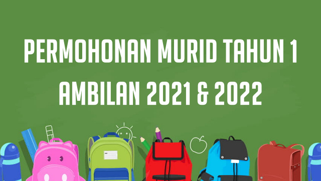 Pendaftaran Dan Semakan Penempatan Murid Tahun 1 2021 2022