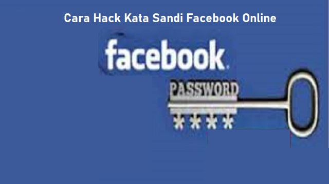 Cara Hack Kata Sandi Facebook Online