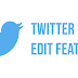 Twitter will soon let you edit your Tweets