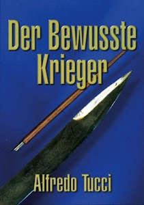 Der bewusste Krieger