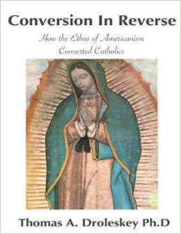 http://www.amazon.com/Conversion-Reverse-Americanism-Converted-Catholics/dp/0692263675/ref=sr_1_1?s=books&ie=UTF8&qid=1411436921&sr=1-1&keywords=conversion+in+reverse