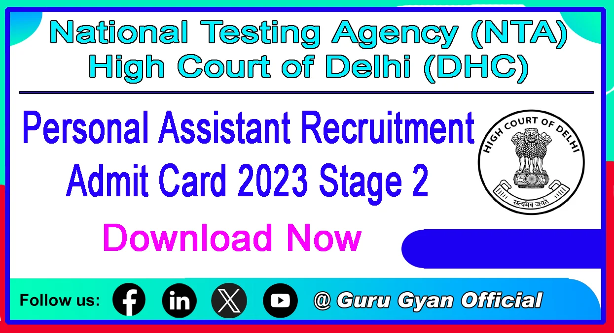 Delhi High Court Personal Assistant Stage 2 Admit Card 2023