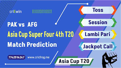 Asia Cup T20 AFG vs PAK Super Four 4th Today’s Match Prediction ball by ball