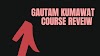 Gautam Kumawat course review