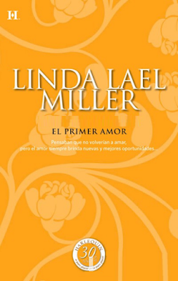 Linda Lael Miller - El Primer Amor