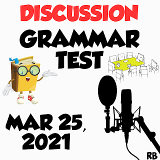 discussion on grammar quiz, grammar, quiz, grammar quiz,English grammar,English grammar exercises, english grammar in use, ielts, toefl, gre,English is easy with rb,