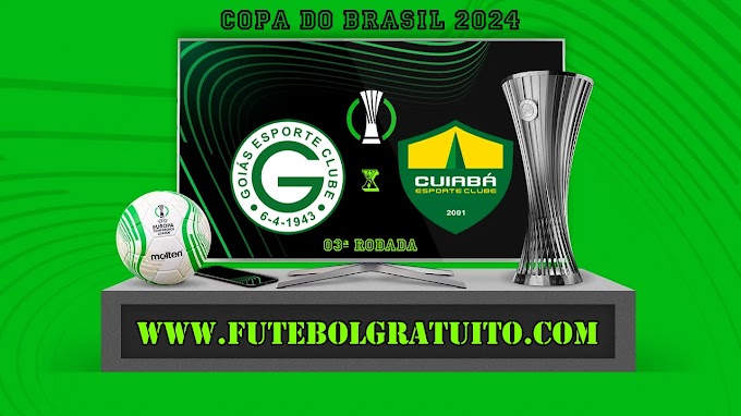 Assistir Goiás x Cuiabá ao vivo online grátis 02/05/2024