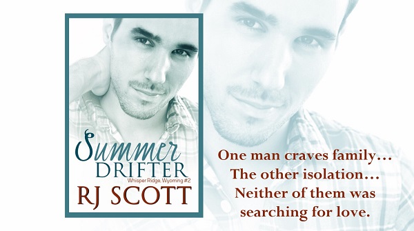 One man craves family… The other isolation… Neither of them was searching for love.  Summer Drifter by RJ Scott .